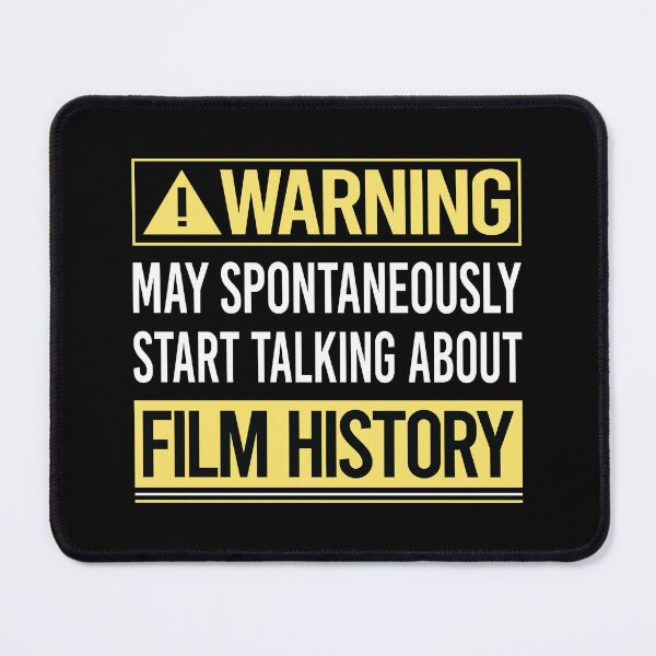 Item preview, Warning About Film History designed and sold by WrightTrouble.