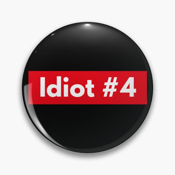Item preview, Idiot #4 - Funny Friendship Matching designed and sold by BAECHOO.