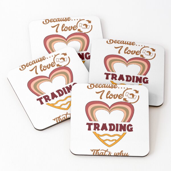 Item preview, Because I love trading, that's why... designed and sold by Chakilogy.