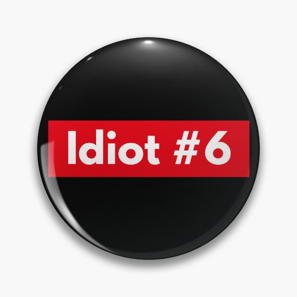 Item preview, Idiot #6 - Funny Friendship Matching designed and sold by BAECHOO.