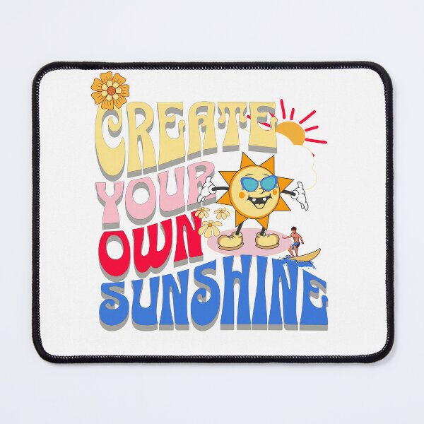 Item preview, Create Your Own Sunshine designed and sold by agelessfitfreak.