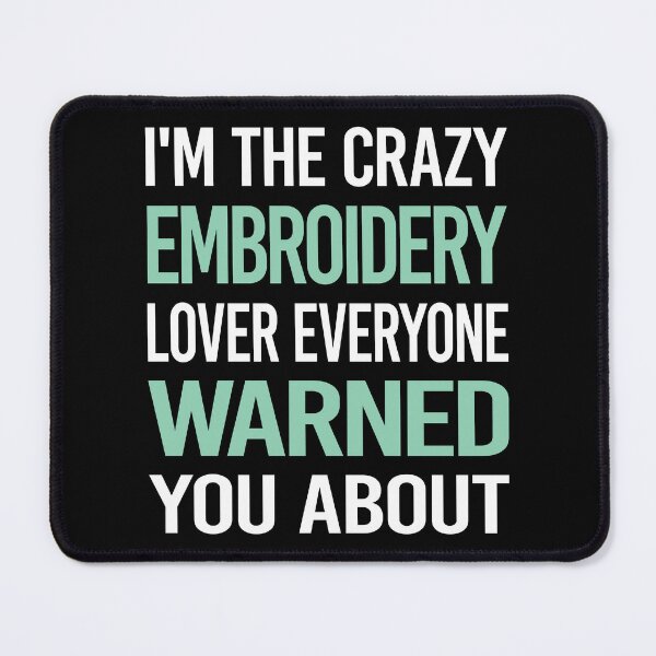 Item preview, Crazy Lover Embroidery Embroidering Embroider designed and sold by BimBamFrank.