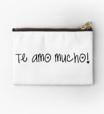 Te Amo Mucho Studio Pouch