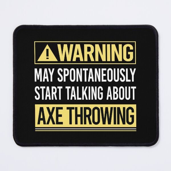 Item preview, Warning About Axe Throwing designed and sold by WrightTrouble.