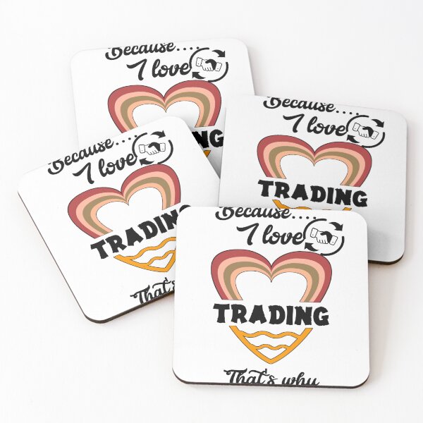 Item preview, Because I love trading, that's why...V2.  designed and sold by Chakilogy.