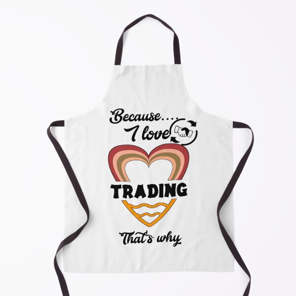 Item preview, Because I love trading, that's why...V2. designed and sold by Chakilogy.