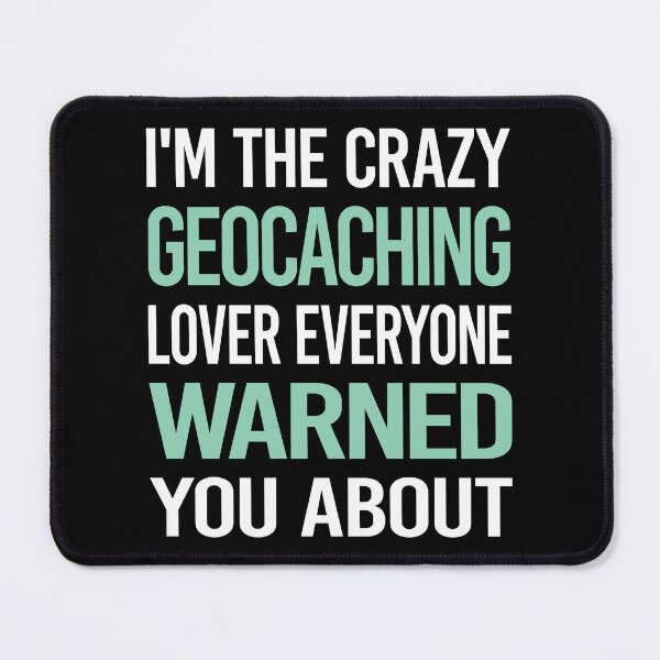 Item preview, Crazy Lover Geocaching Geocache Geocacher designed and sold by BimBamFrank.