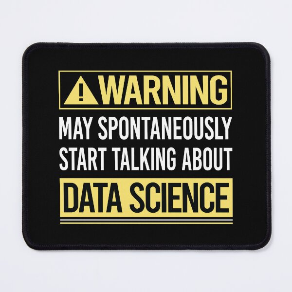 Item preview, Warning About Data Science designed and sold by WrightTrouble.
