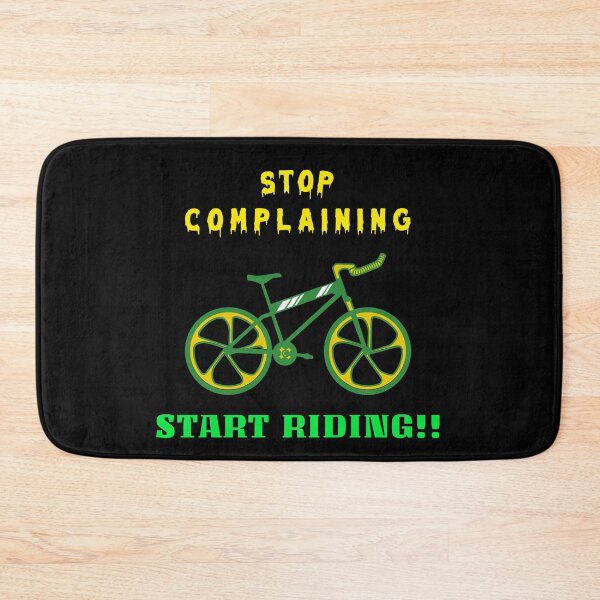 Item preview, STOP COMPLAINING - START RIDING designed and sold by MJ96-PRO.