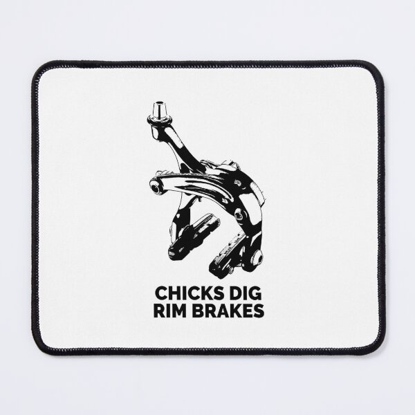 Item preview, Chicks Dig Rim Brakes designed and sold by Esskay Designs.