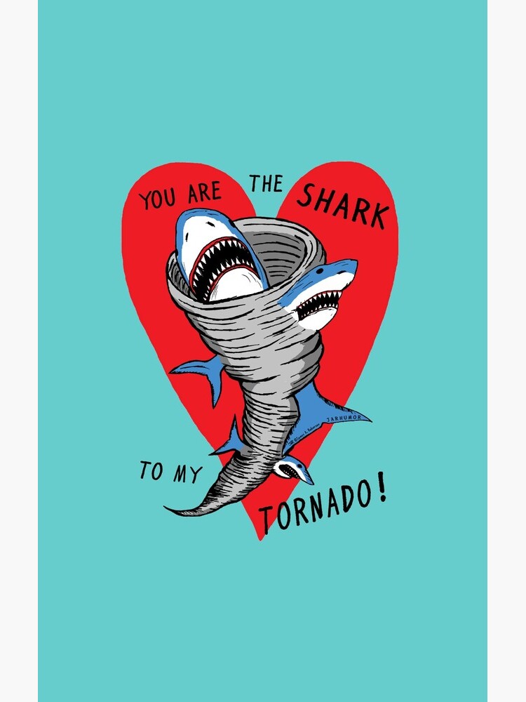 Shark To My Tornado by jarhumor
