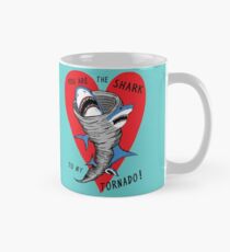 Shark To My Tornado Tasse