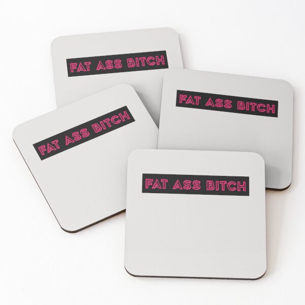 Item preview, Fat Ass Bitch  designed and sold by HiddenStar02.