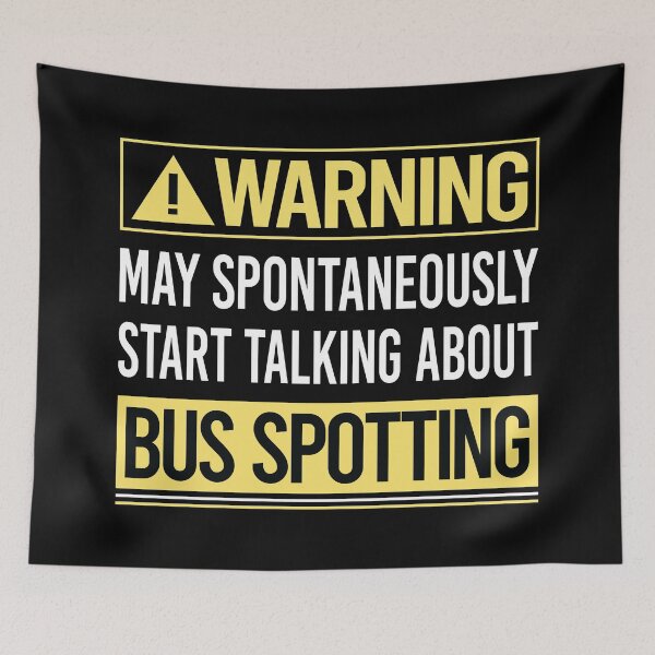 Item preview, Warning About Bus Spotting Spotter designed and sold by WrightTrouble.
