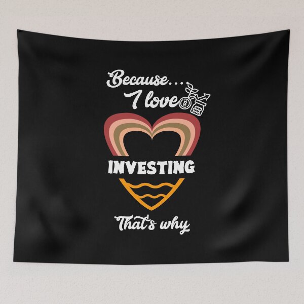 Item preview, Because I love investing, that's why...V3.  designed and sold by Chakilogy.