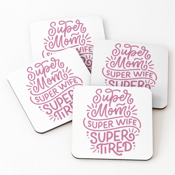 Item preview, Super Mom , Super Wife , Super Tired designed and sold by Foyod-com.