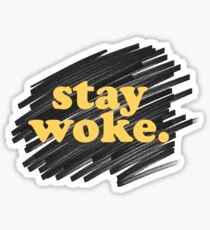 Bleib wach Sticker