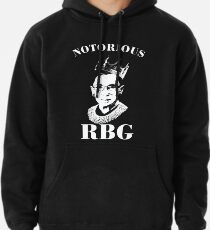 Notorious RBG Shirt Pullover Hoodie
