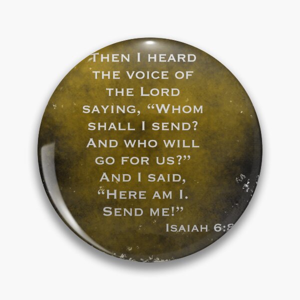 Item preview, Isaiah 6:8 designed and sold by Kaciekarnes.