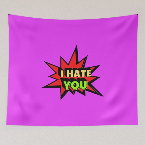 Item preview, I Hate You designed and sold by Showmee.