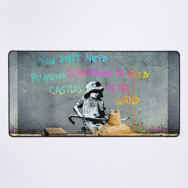 Castles In The Sand - Colorful Street Art Banksy Quote | Poster