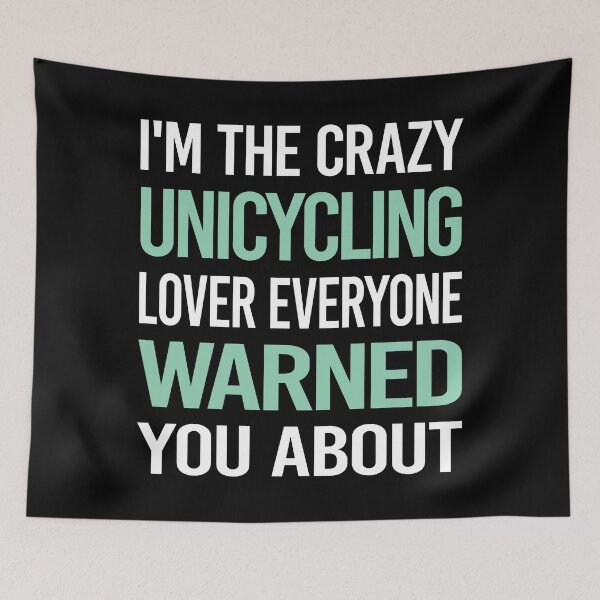 Item preview, Crazy Lover Unicycling Unicycle Unicyclist designed and sold by BimBamFrank.
