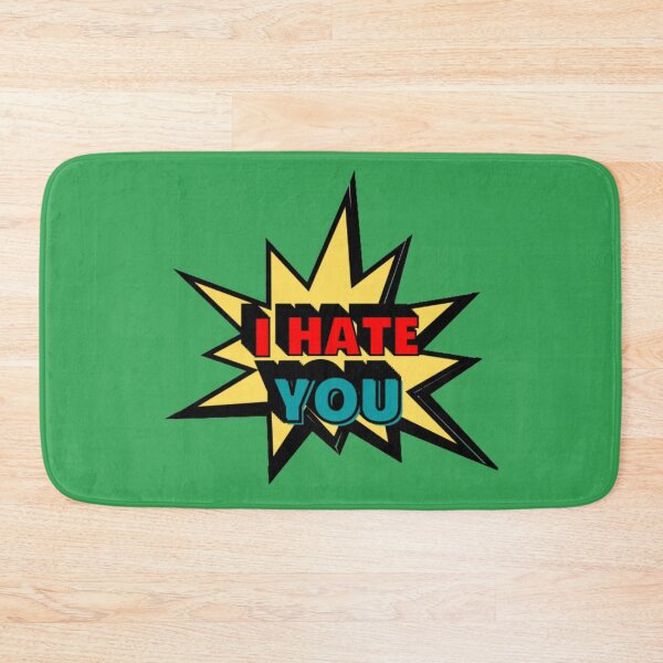 Item preview, I Hate You!! designed and sold by Showmee.