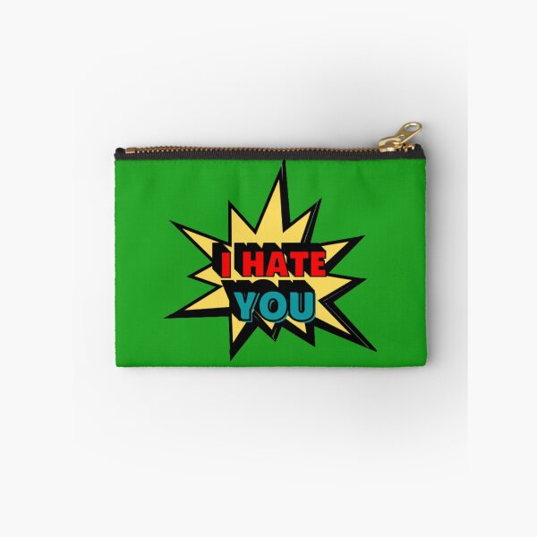 Item preview, I Hate You!! designed and sold by Showmee.