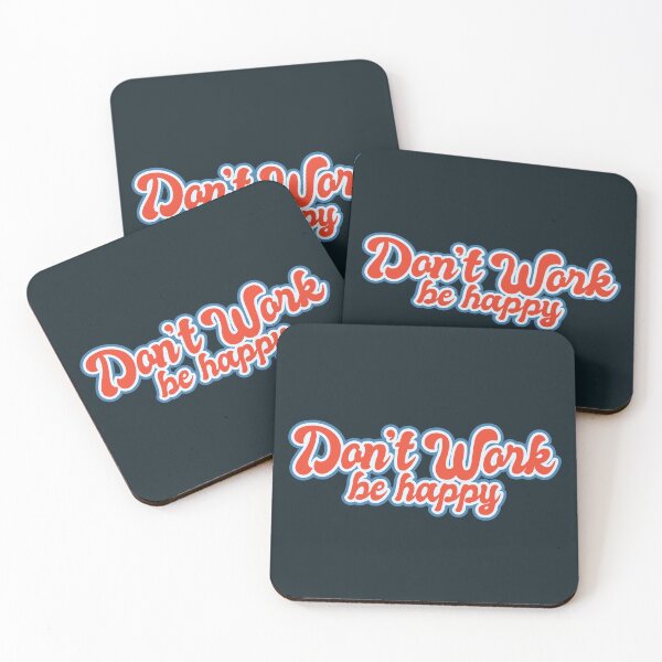 Item preview, Don't Work Be Happy - Red Retro designed and sold by Chubuter.