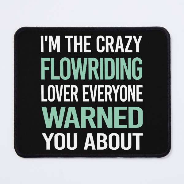 Item preview, Crazy Lover Flowriding Flowboarding designed and sold by BimBamFrank.
