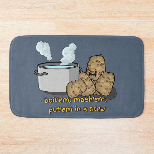 Item preview, Boil'em mash'em put'em in a stew  designed and sold by Jason Brown needs coffee .