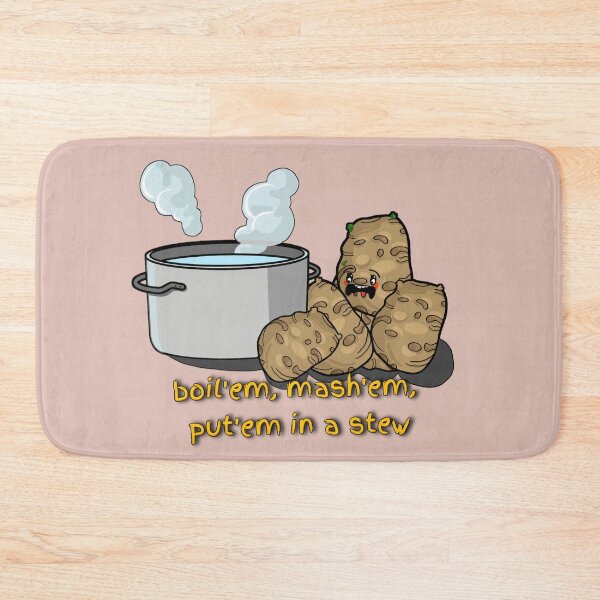 Item preview, Boil'em mash'em put'em in a stew  designed and sold by Jason Brown needs coffee .