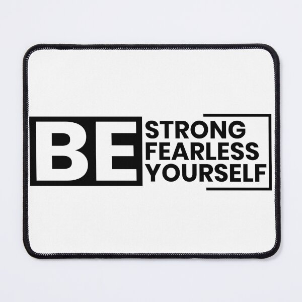 Item preview, Be strong&fearless&yourself designed and sold by Samadi style.
