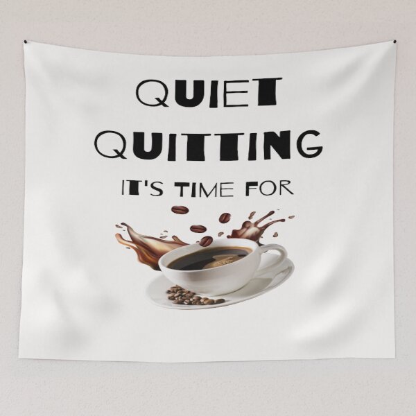 Item preview, trendy funny Quiet Quitting its time for coffee designed and sold by Cameron Carter.