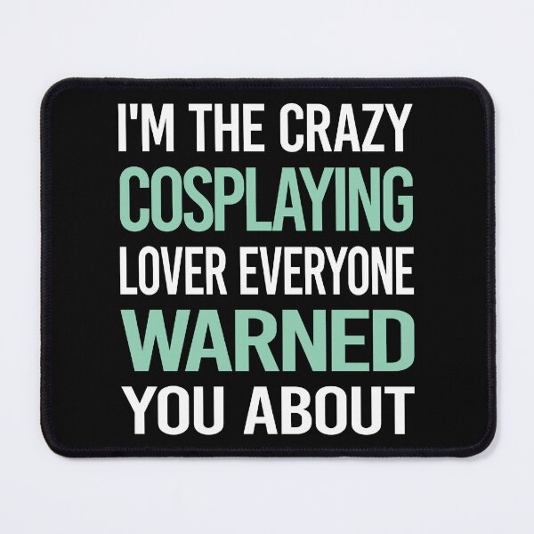 Item preview, Crazy Lover Cosplaying Cosplay Cosplayer designed and sold by BimBamFrank.