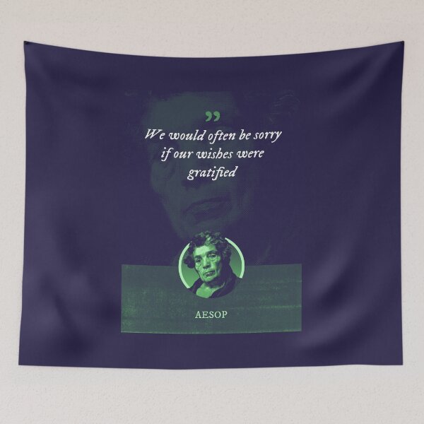 Item preview, Aesop - We would often be sorry if our wishes were gratified designed and sold by Syahrasi.