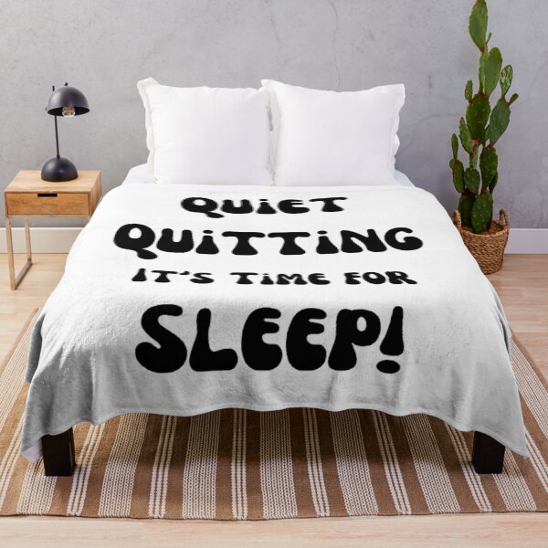 Item preview, trendy funny Quiet Quitting its time for sleep designed and sold by Cameron Carter.