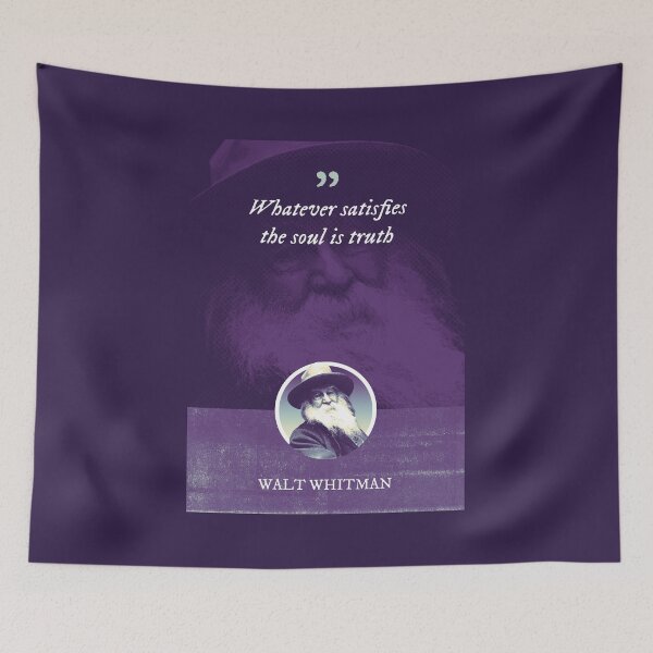 Item preview, Walt Whitman - Whatever satisfies the soul is truth designed and sold by Syahrasi.