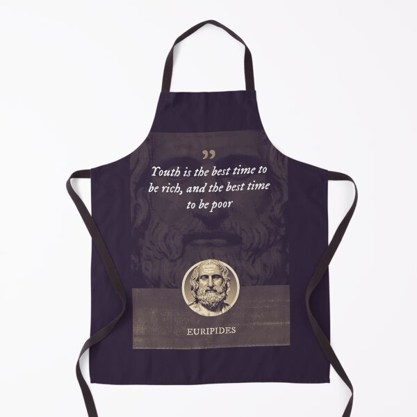 Item preview, Euripides - Youth is the best time to be rich, and the best time to be poor designed and sold by Syahrasi.