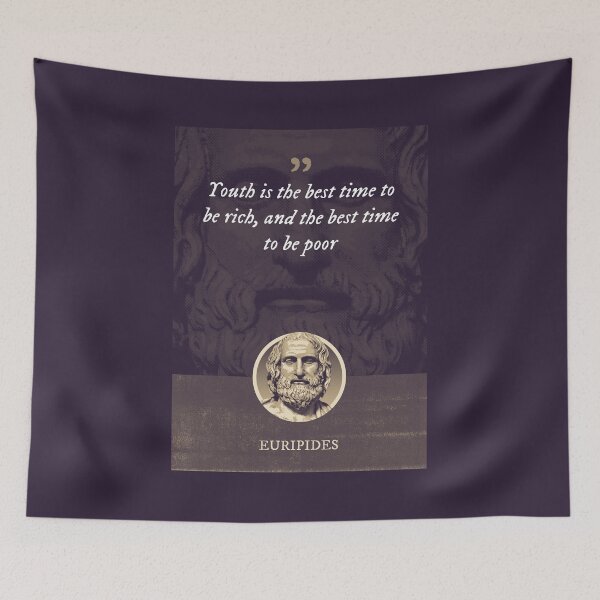 Item preview, Euripides - Youth is the best time to be rich, and the best time to be poor designed and sold by Syahrasi.