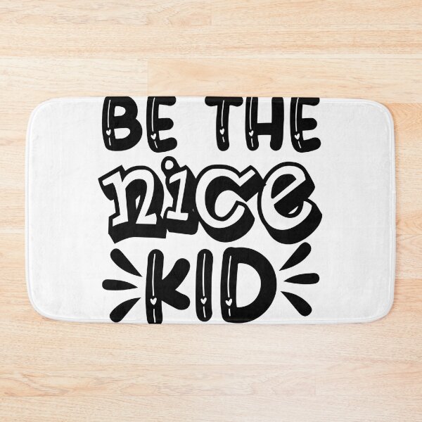 Item preview, Be The Nice Kid designed and sold by AdventArt.