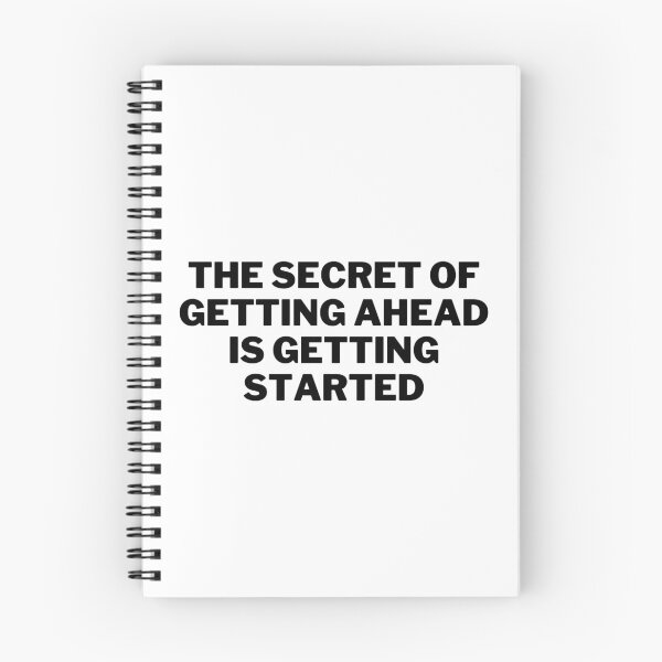 Item preview, The Secret Of Getting Ahead Is Getting Started designed and sold by Eriksonshop.
