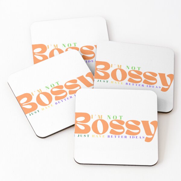 Item preview, i'm not bossy i just have better ideas/Have Btter Ideas/Sarcastic/ sarcasm/ funny saying designed and sold by Alexa5454.