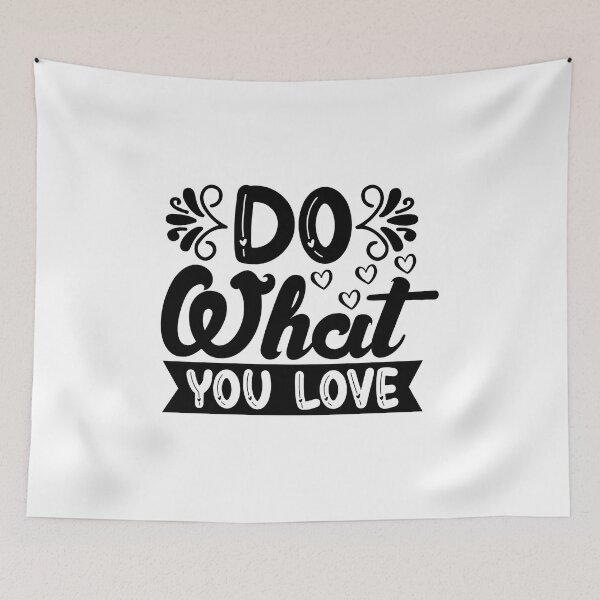Item preview, Do What You Love designed and sold by AdventArt.