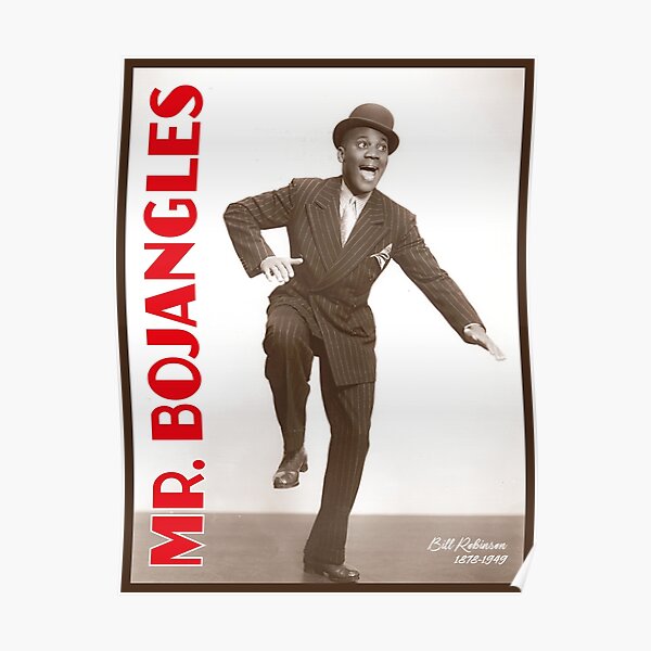 "Mr. Bojangles" Poster for Sale by Jools57 Redbubble