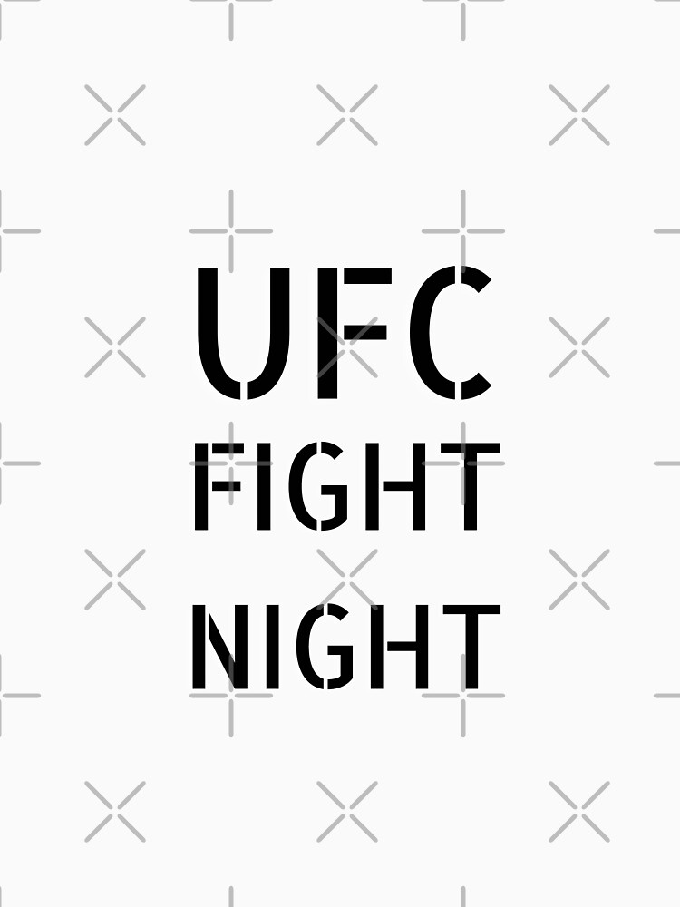 FIGHT NIGHT , MMA FIGHT NIGHT , TOP UFC FIGHT , BEST UFC MERCH