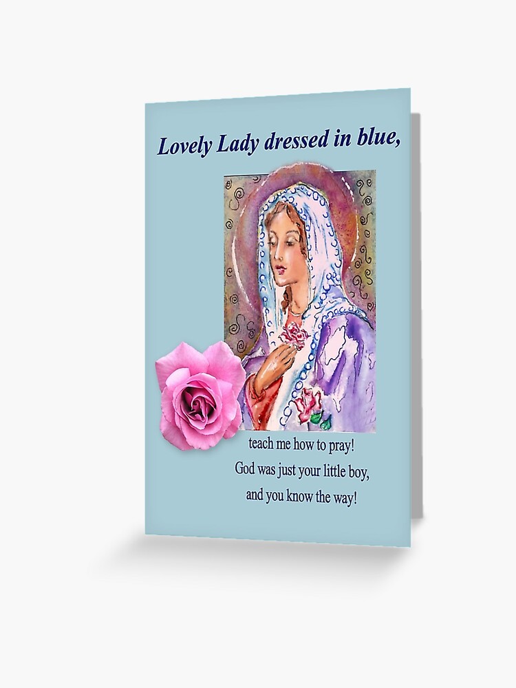 Lovely Lady dressed in blue" Greeting Card for Sale by CatholiCARDS | Redbubble Lovely Lady dressed in blue" Greeting Card for Sale by CatholiCARDS | Redbubble