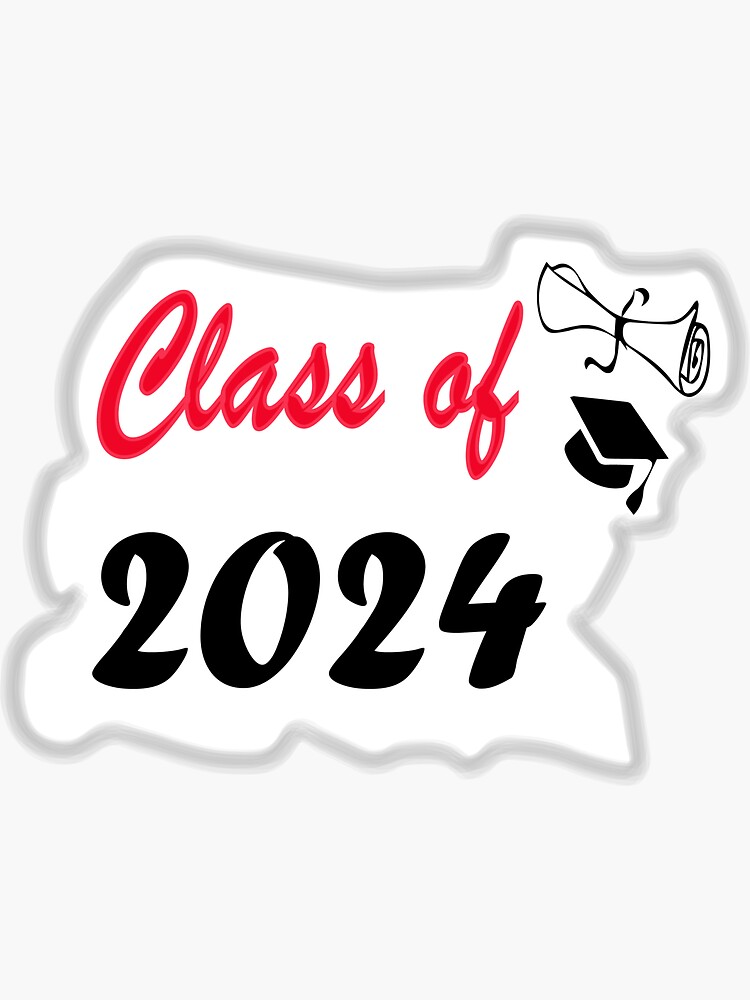 Class Of 2024 Sticker For Sale By Fouadaghilas Redbubble   Bg,f8f8f8 Flat,750x,075,f Pad,750x1000,f8f8f8 