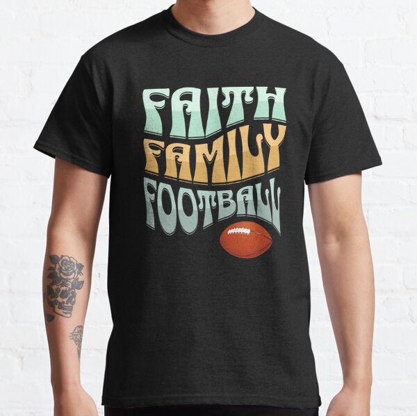 Faith Family Football Classic T-Shirt