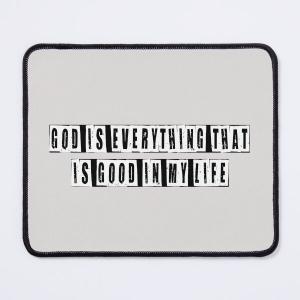 Item preview, God Is Everything That Is Good In My Life  designed and sold by HiddenStar02.